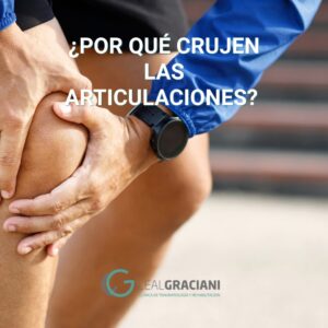 ¿Por qué crujen mis articulaciones?